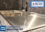 Chậu rửa chén Inox Malloca MS 7818