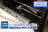 Lò nướng 5 chức năng Malloca MOV 615EST