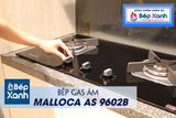 Bếp gas âm 2 vùng nấu Malloca AS 9602B/ Màu đen