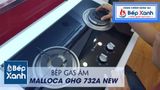 Bếp gas âm 2 vùng nấu Malloca GHG 732A NEW/ Màu đen