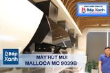 Máy hút mùi áp tường Malloca MC 9039B