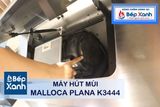 Máy hút mùi áp tường Malloca Plana K3444