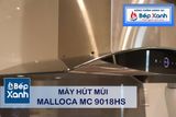 Máy hút mùi áp tường 90cm Malloca MC 9018HS