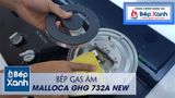 Bếp gas âm 2 vùng nấu Malloca GHG 732A NEW/ Màu đen