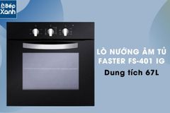 Lò Nướng Âm Tủ Faster FS-401IG ảnh 10