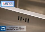 Chậu rửa chén Inox Malloca MS 6305T