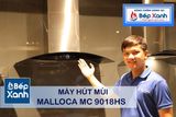 Máy hút mùi áp tường 90cm Malloca MC 9018HS
