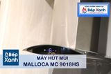 Máy hút mùi áp tường 90cm Malloca MC 9018HS