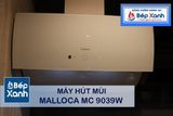 Máy hút mùi áp tường Malloca MC 9039W