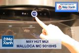 Máy hút mùi áp tường 90cm Malloca MC 9018HS