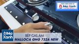 Bếp gas âm 2 vùng nấu Malloca GHG 732A NEW/ Màu đen
