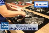 Bếp gas âm 3 vùng nấu Malloca AS 9603B/ Màu đen