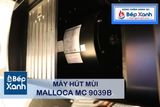 Máy hút mùi áp tường Malloca MC 9039B