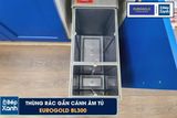  Thùng Rác Gắn Cánh Âm Tủ Ray Giảm Chấn Eurogold BL300 