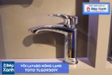  Vòi Chậu ToTo TLG09301V Nóng Lạnh 