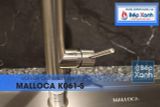 Vòi rửa chén nóng lạnh Malloca K061-S / Inox 304