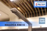 Vòi rửa chén nóng lạnh Malloca K061-S / Inox 304
