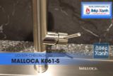 Vòi rửa chén nóng lạnh Malloca K061-S / Inox 304