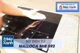 Bếp điện từ 3 vùng nấu Malloca MIR 593 / 2 Vùng từ 1 vùng điện, nhập khẩu Tây Ban Nha, kính Schott Ceran
