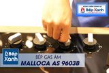 Bếp gas âm 3 vùng nấu Malloca AS 9603B/ Màu đen