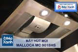 Máy hút mùi áp tường 90cm Malloca MC 9018HS