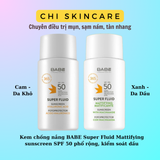  Kem Chống Nắng Babe Super Fluid SPF 50 Da Dầu Mụn [Chính Hãng] 