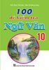  100 Đề kiểm tra Ngữ Văn 10 
