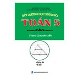  Bồi Dưỡng Học Sinh Giỏi Toán 5 Theo Chuyên Đề Phân Số, Tỉ Số 