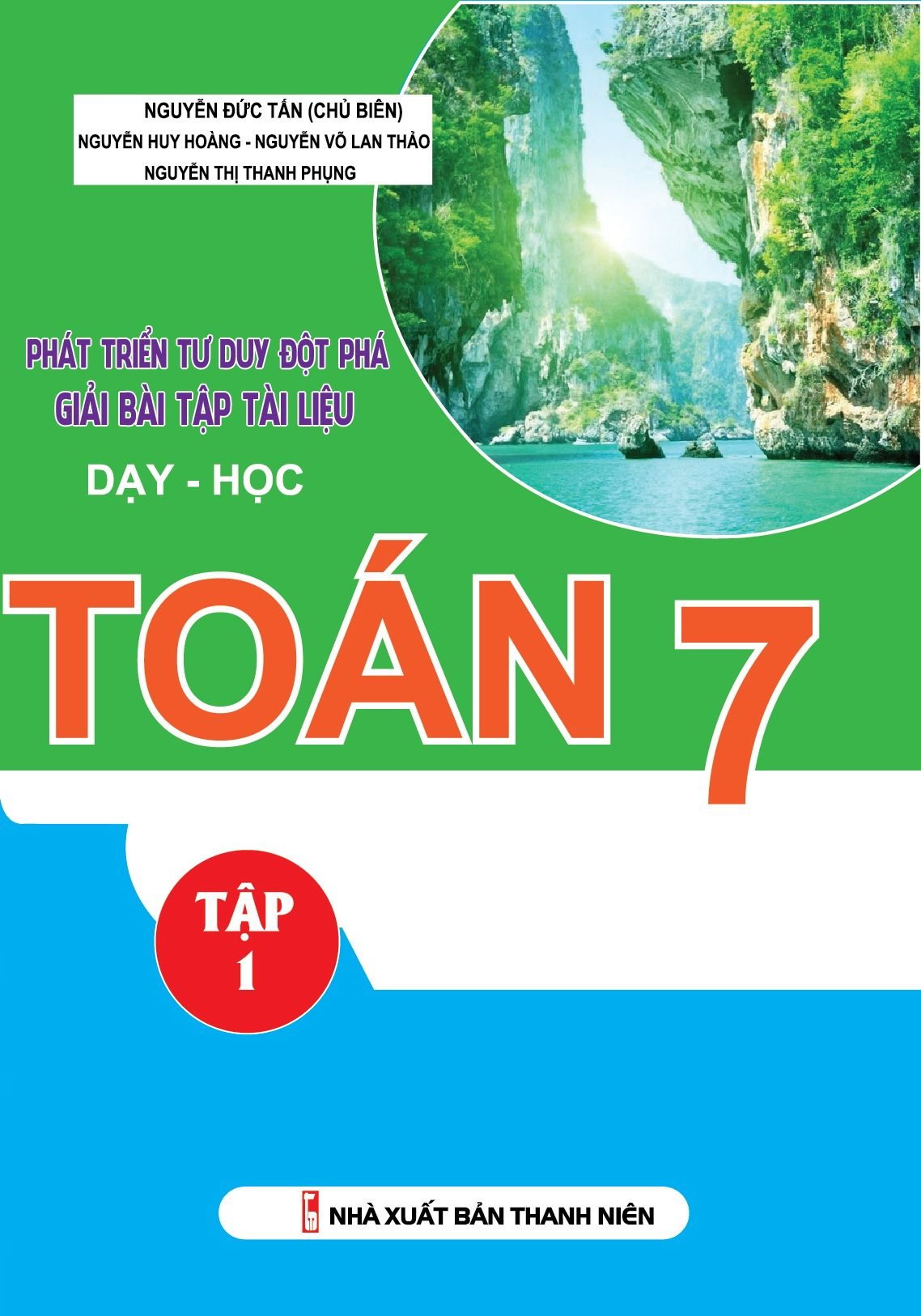  Phát Triển Tư Duy Đột Phá Giải Bài Tập Tài Liệu Dạy Học Toán 7 Tập 1 