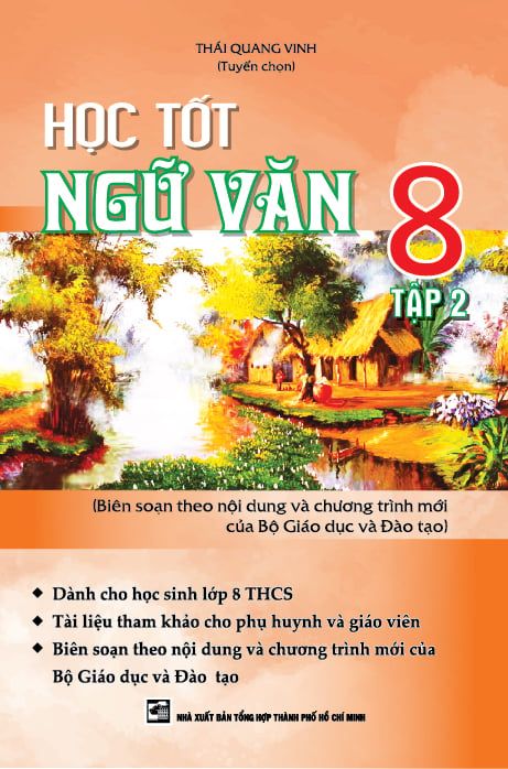  HỌC TỐT NGỮ VĂN 8 - TẬP 2 
