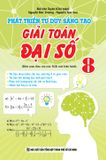  Phát Triển Tư Duy Sáng Tạo Giải Toán Đại Số 8 