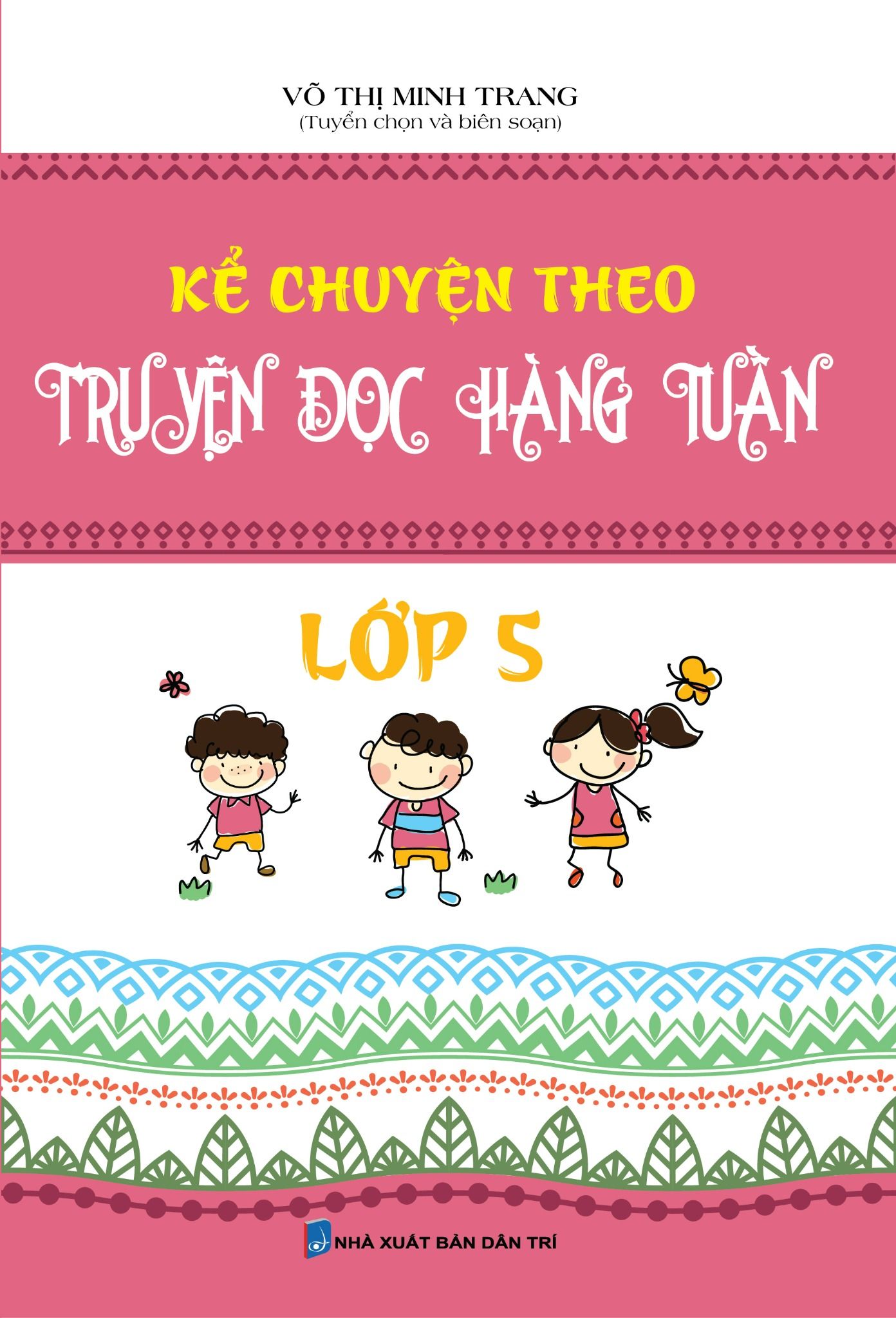  Kể Chuyện Theo Truyện Đọc Hàng Tuần Lớp 5 