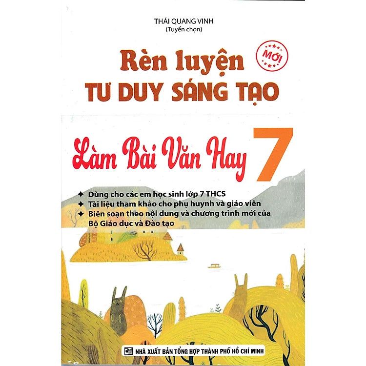  Rèn Luyện Tư Duy Sáng Tạo Làm Bài Văn Hay 7 