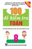  100 Đề Kiểm Tra Toán Lớp 8 