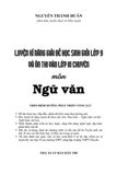  Luyện Kĩ Năng Giải Đề Học Sinh Giỏi Lớp 9 Và Ôn Thi Vào Lớp 10 Chuyên Môn Ngữ Văn 