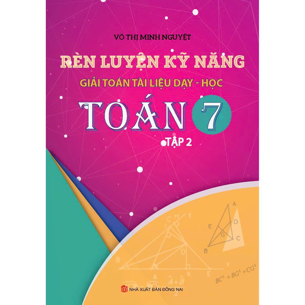  Rèn Luyện Kĩ Năng Giải Toán Tài Liệu Dạy-Học Toán 7 Tập 2 