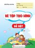  Bé Vui Học Toán 3-4 Tuổi 