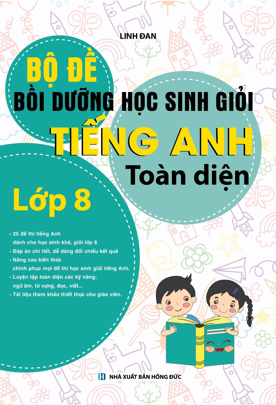  Bộ Đề Bồi Dưỡng Học Sinh Giỏi Tiếng Anh Toàn Diện Lớp 8 
