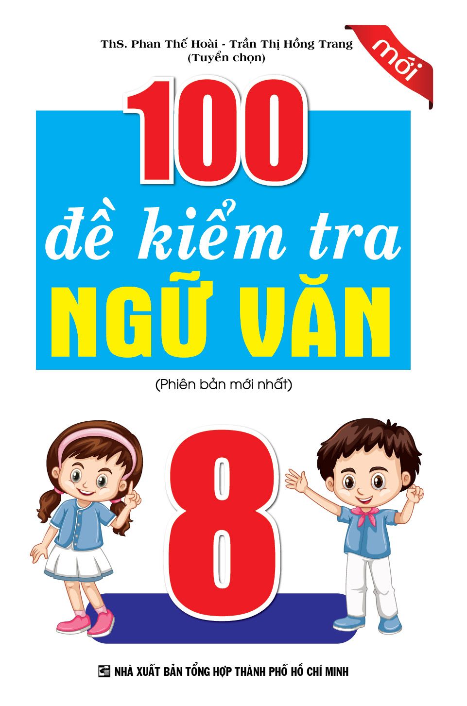  100 Đề Kiểm Tra Ngữ Văn 8 