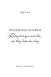  Không trải qua mưa bão sao thấy được cầu vồng - Sống đẹp giữa vô thường 