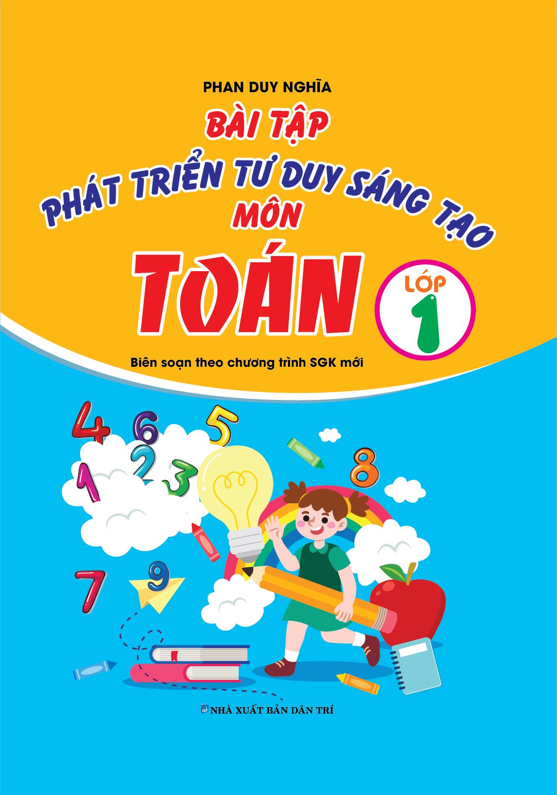  BÀI TẬP PHÁT TRIỂN TƯ DUY SÁNG TẠO MÔN TOÁN LỚP 1 