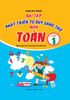  BÀI TẬP PHÁT TRIỂN TƯ DUY SÁNG TẠO MÔN TOÁN LỚP 1 