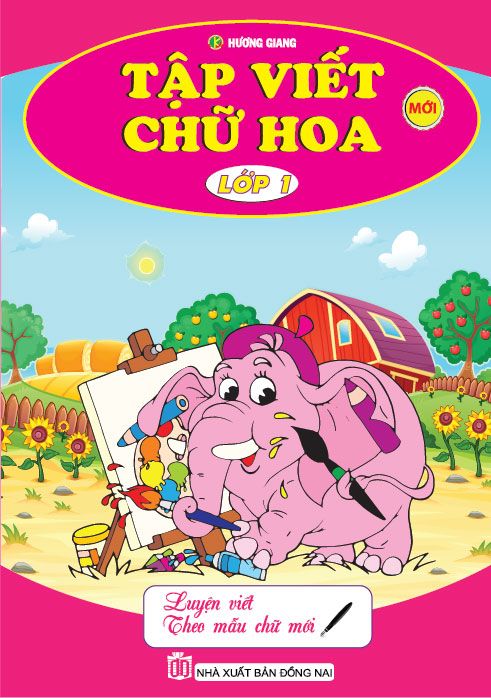  TẬP VIẾT CHỮ HOA - LỚP 1 