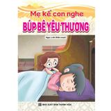  Combo 1 - Mẹ Kể Con Nghe Trọn Bộ 6 Cuốn 