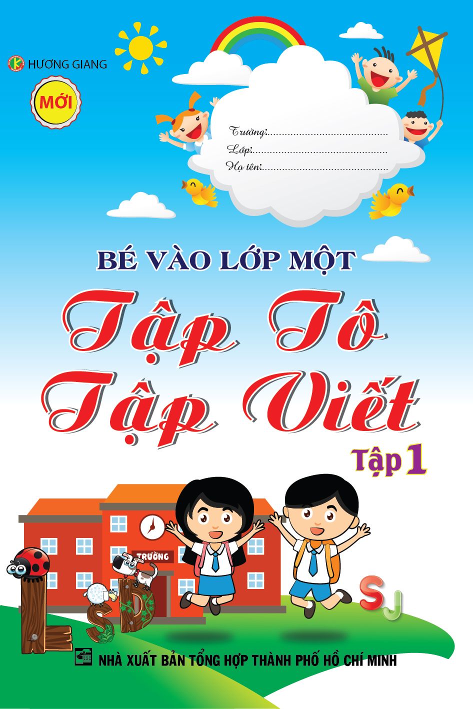  Bé Vào Lớp Một Tập Tô Tập Viết Tập 1 