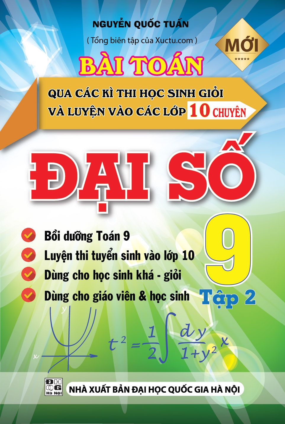  Bài Toán Qua Các Kì Thi Học Sinh Giỏi Và Luyện Vào Các Lớp 10 Chuyên Đại Số 9 Tập 2 