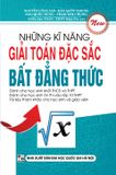  Những Kĩ Năng Giải Toán Đặc Sắc Bất Đẳng Thức 