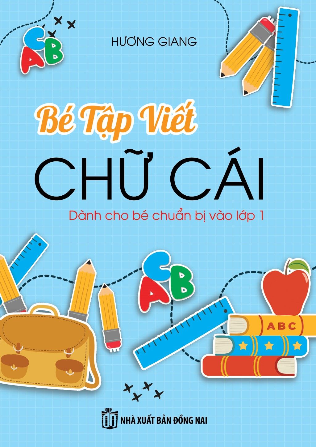  Bé tập viết chữ cái dành cho bé chuẩn bị vào lớp 1 