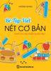  Bé tập viết nét cơ bản 