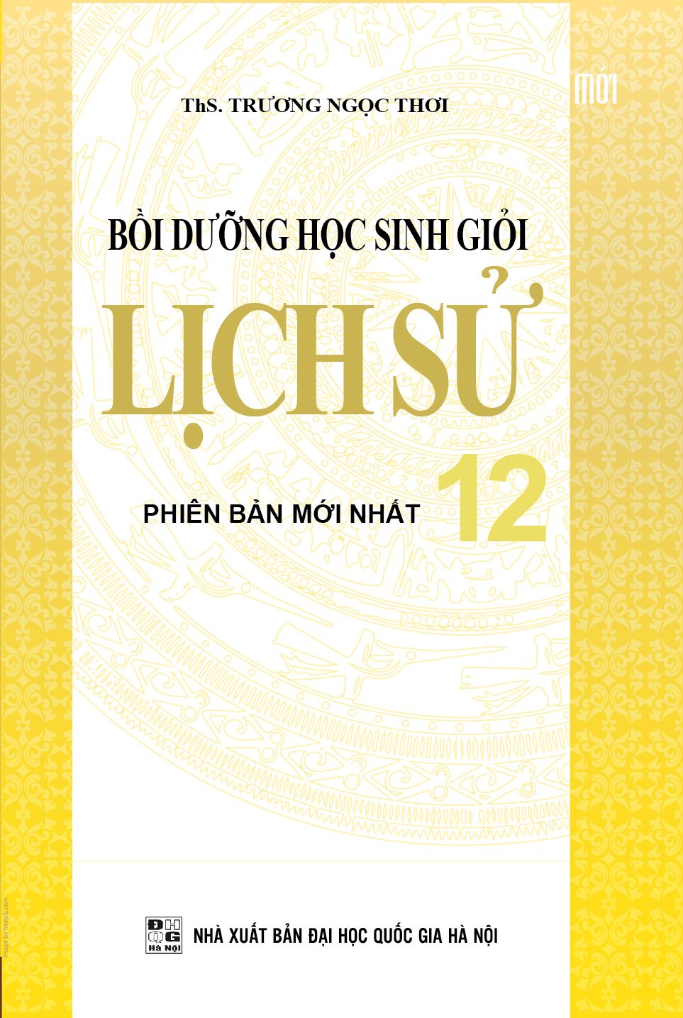  Bồi dưỡng học sinh giỏi Lịch Sử 12 